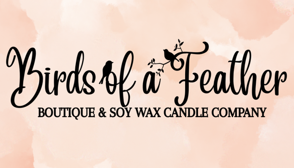 Birds of a Feather Boutique & Soy Wax Candle Company