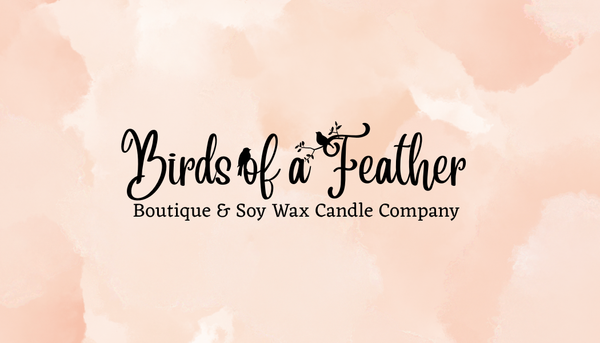 Birds of a Feather Boutique & Soy Wax Candle Company